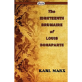The Eighteenth Brumaire of Louis Bonaparte