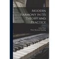 Modern Harmony in Its Theory and Practice