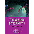 Toward Eternity (Nomad Edition)