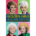The Golden Girls: Tales from the Lanai