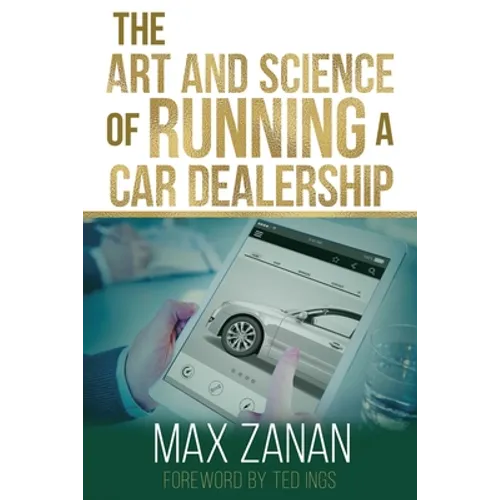 The Art and Science of Running a Car Dealership