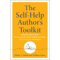 The Self-Help Author's Toolkit: A Step-By-Step Guide to Structuring Your Book, Finding Your Voice, and Connecting with Readers