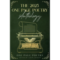 The 2025 One Page Poetry Anthology