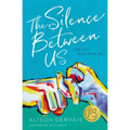 The Silence Between Us