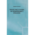 Travelling Players in Shakespeare's England
