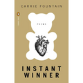 Instant Winner: Instant Winner: Poems