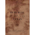 The Constitution and Laws of the Republic of Texas, to Which Is Added the State Constitution of 1845
