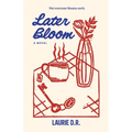 Later Bloom