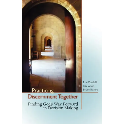 Practicing Discernment Together