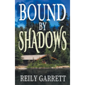 Bound By Shadows
