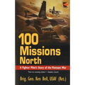 100 Missions North (Revised)