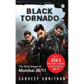 Black Tornado: The Three Sieges of Mumbai 26/11 (Web Series Tie-In)