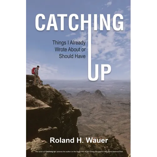 Catching Up: Things I Already Wrote About or Should Have