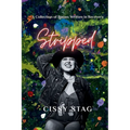 Stripped: A Collection of Poems Written in Recovery