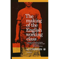 The Making of the English Working Class