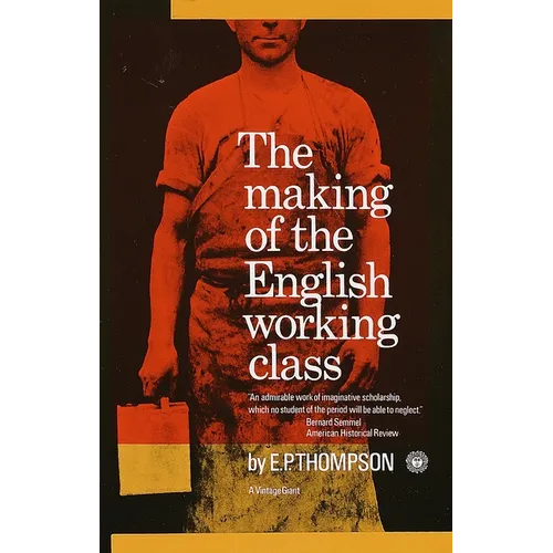 The Making of the English Working Class
