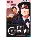 Life on Mars: Get Cartwright