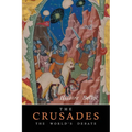 The Crusades: The World's Debate