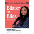 Blister to Bliss My Odyssey