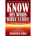 Know His Word Bible Study: 1st Quarter