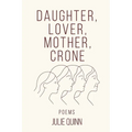 Daughter Lover Mother Crone