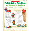 Folk & Fairy Tale Plays for Beginning Readers: 14 Readers Theater Plays That Build Early Reading and Fluency Skills