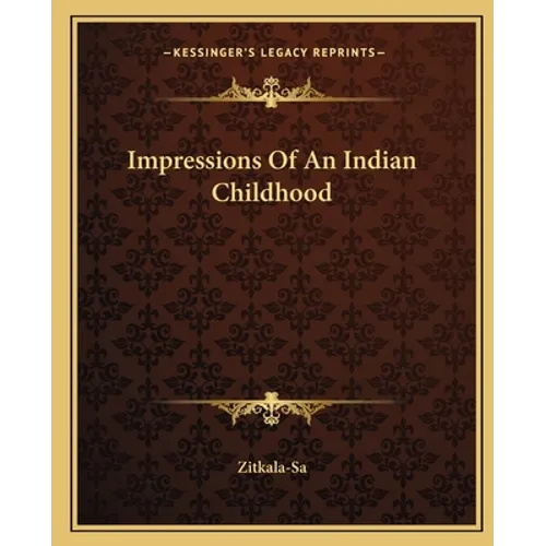 Impressions of an Indian Childhood