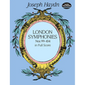 London Symphonies Nos. 99-104 in Full Score