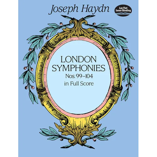 London Symphonies Nos. 99-104 in Full Score