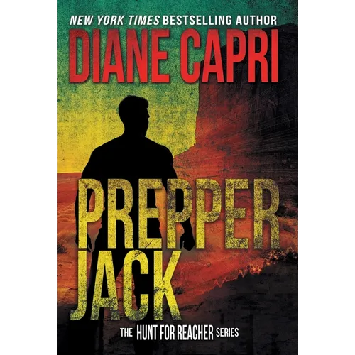 Prepper Jack: The Hunt for Jack Reacher Series