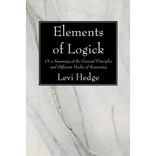 Elements of Logick