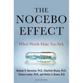 The Nocebo Effect: When Words Make You Sick