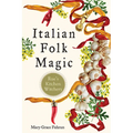 Italian Folk Magic: Rue's Kitchen Witchery