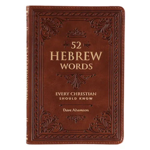 52 Hebrew Words Every Christian Should Know