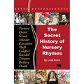 The Secret History of Nursery Rhymes