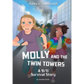Molly and the Twin Towers: A 9/11 Survival Story