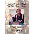 Today's The Day! The Mel Fisher Story