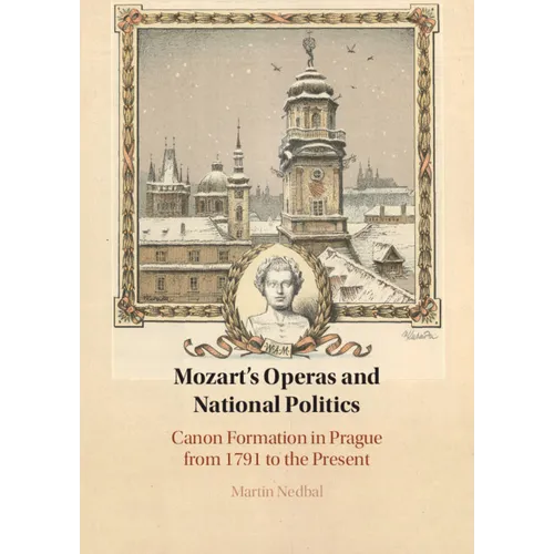 Mozart's Operas and National Politics