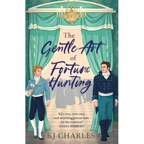 The Gentle Art of Fortune Hunting