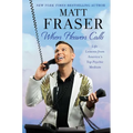 When Heaven Calls: Life Lessons from America's Top Psychic Medium