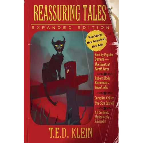 Reassuring Tales (Expanded Edition): The Weird Fiction Short Stories of T.E.D. Klein