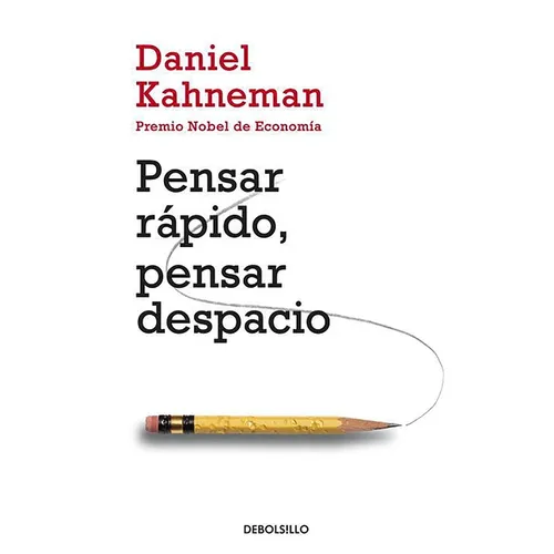 Pensar Ràpido, Pensar Despacio / Thinking, Fast and Slow