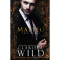 Matteo: A Mafia Romance