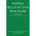 Federal Rules of Civil Procedure; 2025 Edition: With Statutory Supplement