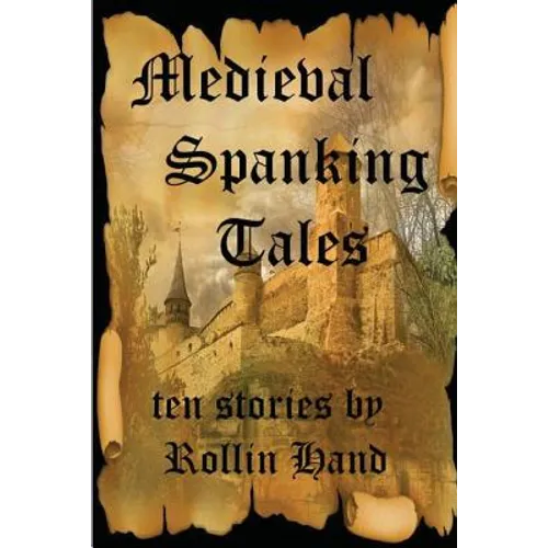 Medieval Spanking Tales