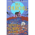 Who's Sorry Now?: A Grace & Favor Mystery