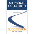 Succession: Are You Ready?