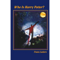 Who Is Harry Potter