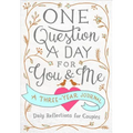 One Question a Day for You & Me: A Three-Year Journal: Daily Reflections for Couples