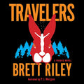 Travelers: A Freaks Novel